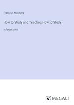 How to Study and Teaching How to Study