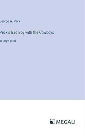 Peck's Bad Boy with the Cowboys