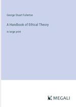 A Handbook of Ethical Theory