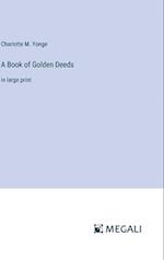 A Book of Golden Deeds