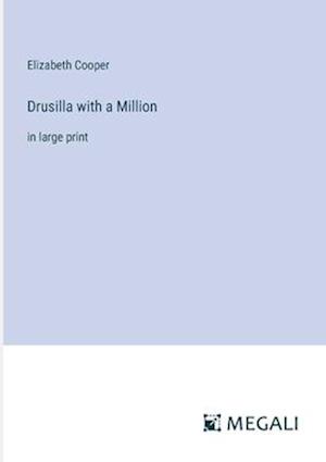 Drusilla with a Million