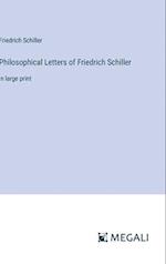 Philosophical Letters of Friedrich Schiller