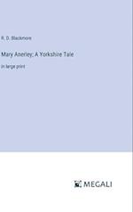 Mary Anerley; A Yorkshire Tale