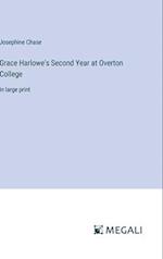 Grace Harlowe's Second Year at Overton College