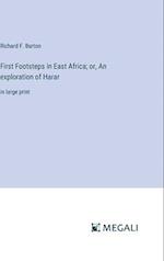 First Footsteps in East Africa; or, An exploration of Harar