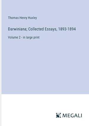 Darwiniana; Collected Essays, 1893-1894
