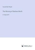 The Winning of Barbara Worth