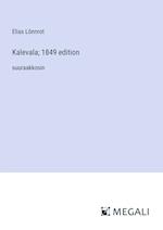 Kalevala; 1849 edition