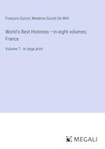 World's Best Histories ¿in eight volumes; France