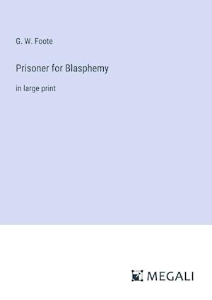 Prisoner for Blasphemy