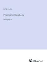 Prisoner for Blasphemy