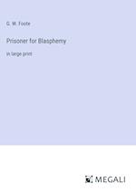 Prisoner for Blasphemy