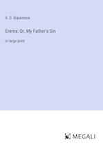 Erema; Or, My Father's Sin