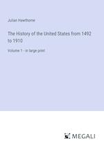 The History of the United States from 1492 to 1910