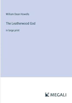 The Leatherwood God