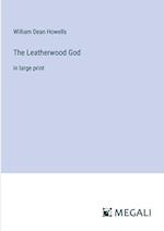 The Leatherwood God