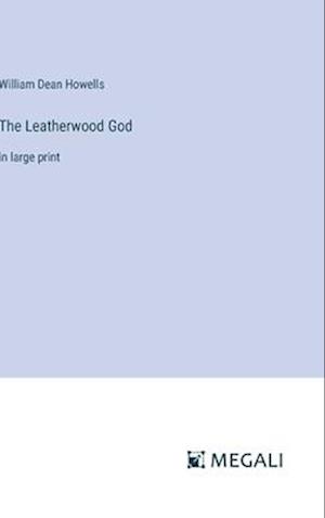 The Leatherwood God