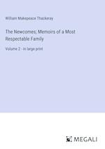 The Newcomes; Memoirs of a Most Respectable Family