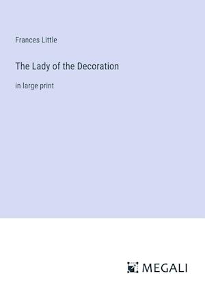 The Lady of the Decoration