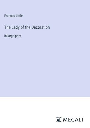 The Lady of the Decoration