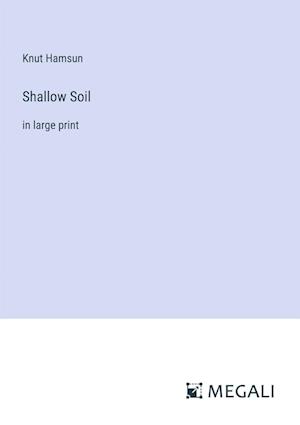 Shallow Soil