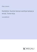 Kanteletar; Suomen kansan wanhoja lauluja ja wirsiä, Toinen kirja