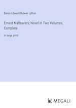 Ernest Maltravers; Novel In Two Volumes, Complete