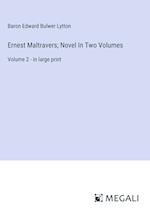 Ernest Maltravers; Novel In Two Volumes