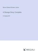 A Strange Story; Complete