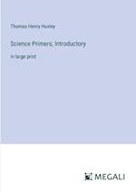 Science Primers; Introductory