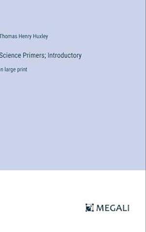 Science Primers; Introductory