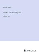 The Rural Life of England