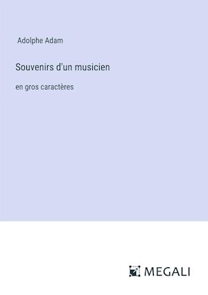 Souvenirs d'un musicien