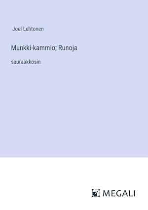 Munkki-kammio; Runoja