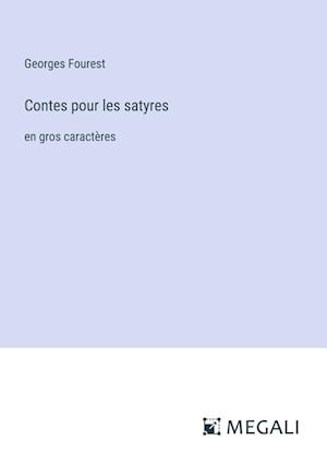 Contes pour les satyres