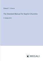 The Standard Manual for Baptist Churches