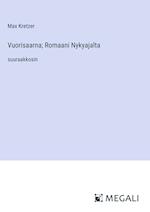 Vuorisaarna; Romaani Nykyajalta