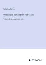 Un segreto; Romanzo In Due Volumi