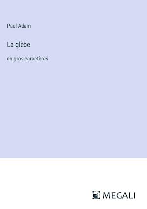 La glèbe