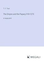 The Empire and the Papacy 918-1273