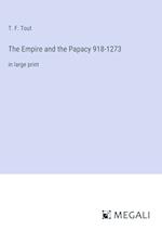 The Empire and the Papacy 918-1273