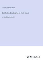 Der Sohn; Ein Drama in fünf Akten