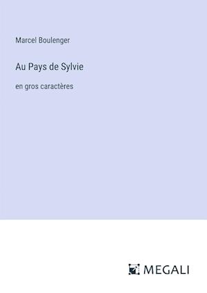 Au Pays de Sylvie