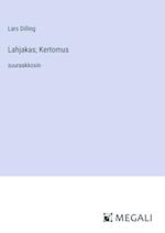 Lahjakas; Kertomus