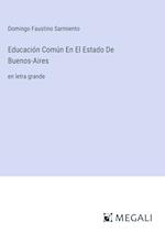 Educación Común En El Estado De Buenos-Aires