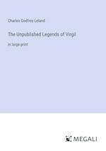 The Unpublished Legends of Virgil