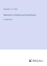 Sketches in Holland and Scandinavia