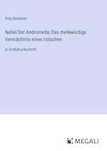 Nebel Der Andromeda; Das merkwürdige Vermächtnis eines Irdischen