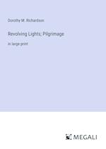 Revolving Lights; Pilgrimage