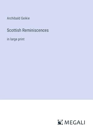 Scottish Reminiscences